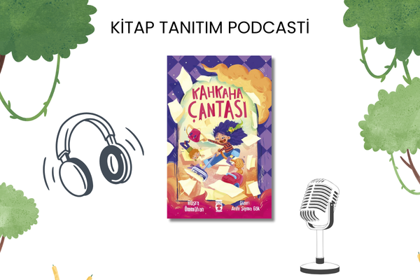 Kahkaha Çantası Tanıtım Podcasti